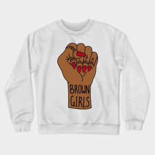 Brown Girl , Desi , Indian girl , South Asian girl Crewneck Sweatshirt